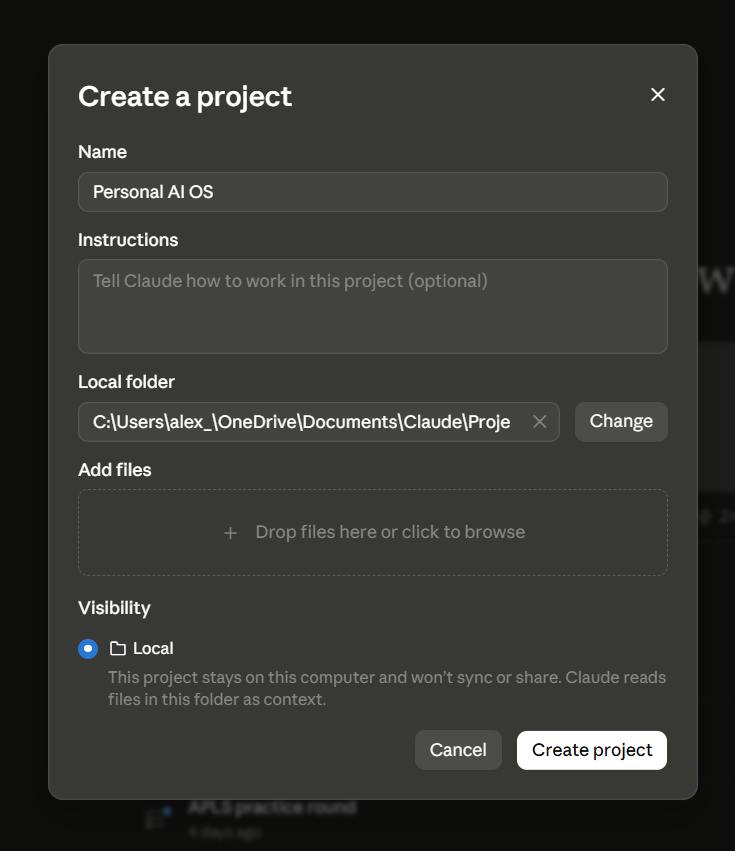 Claude's Create a project dialog with the name "Personal AI OS", a Local folder path under Documents, and visibility set to Local