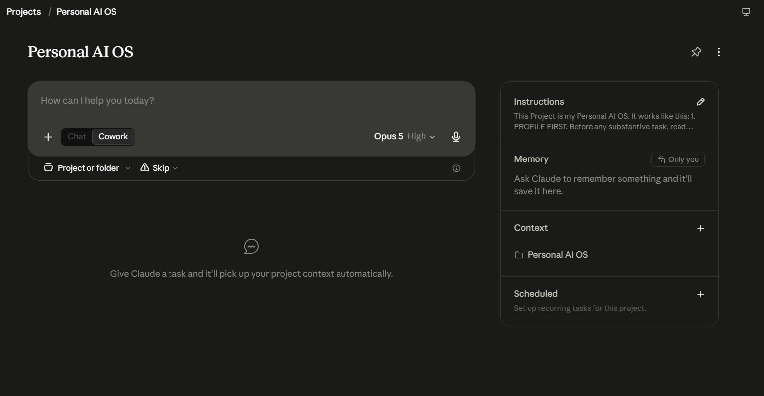 The Personal AI OS project page with the router saved in the Instructions panel, the project folder connected under Context, and an empty Scheduled section